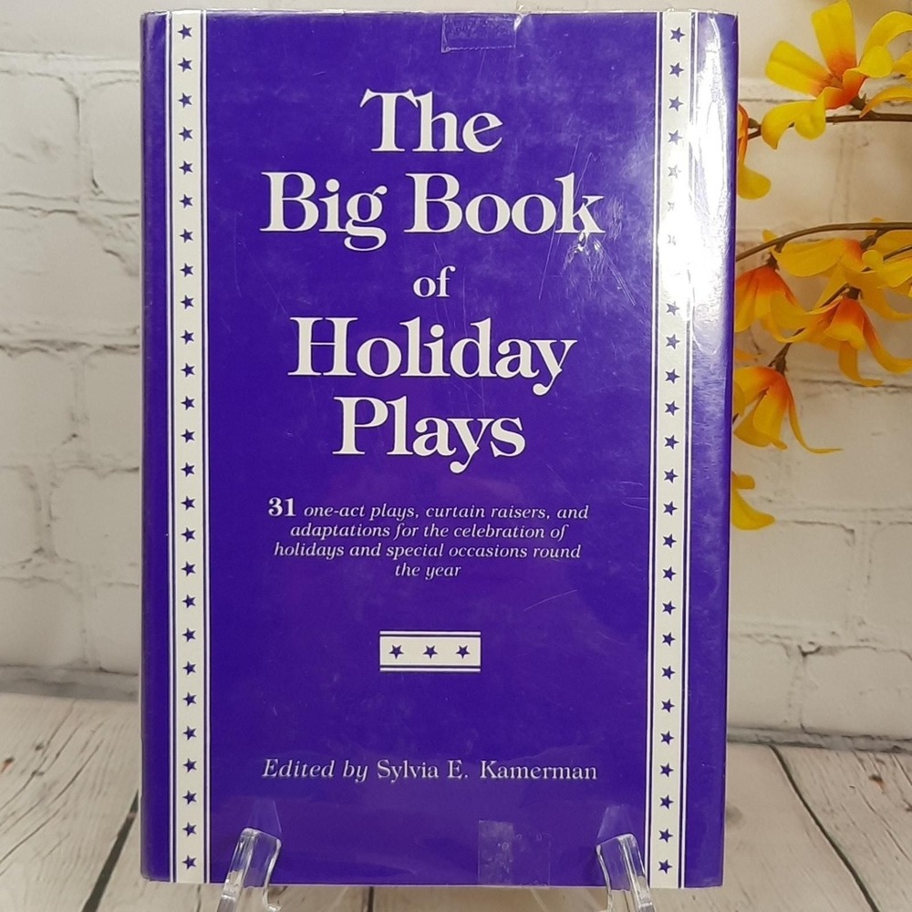 The Big Book of Holiday Plays Sylvia E. Kamerman 1991 Hardcover